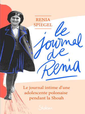 cover image of Le Journal de Renia--Lecture journal intime ado Shoah--Dès 13 ans